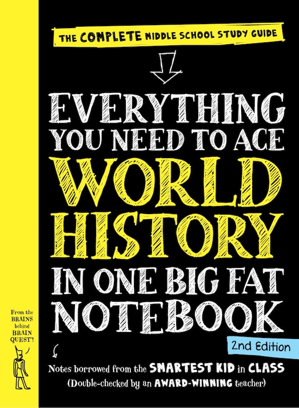 Everything You Need to Ace World History in One Big Fat Notebook, 2nd Edition: The Complete Middle School Study Guide