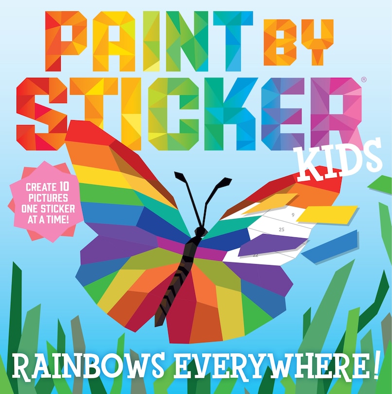 Front cover_Paint By Sticker Kids: Rainbows Everywhere!