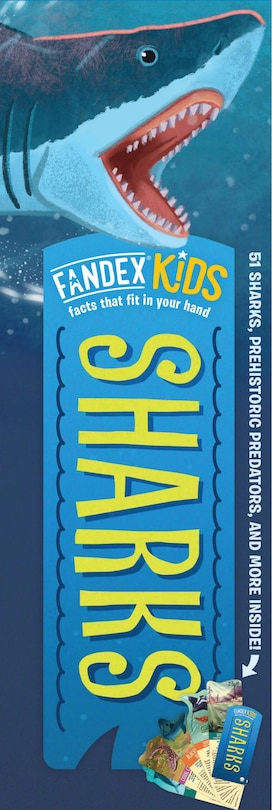 Fandex Kids: Sharks: Facts That Fit in Your Hand: 51 Sharks, Prehistoric Predators, and More Inside!