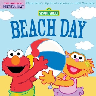 Front cover_Indestructibles: Sesame Street: Beach Day