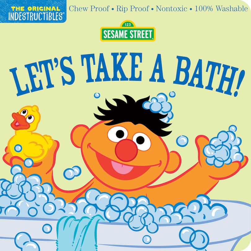 Front cover_Indestructibles: Sesame Street: Let's Take a Bath!