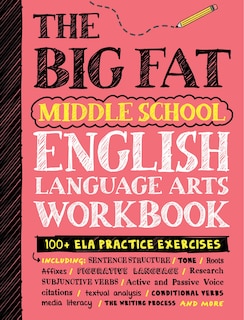 Front cover_The Big Fat Middle School English Language Arts Workbook
