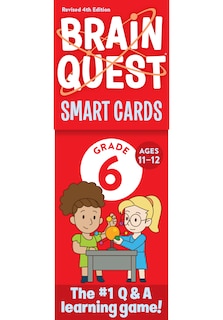 Front cover_Brain Quest 6th Grade Smart Cards Revised 4th Edition