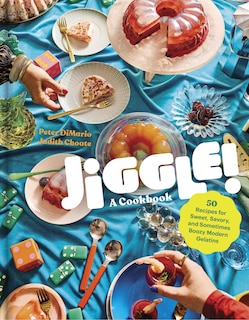Couverture_Jiggle!: A Cookbook