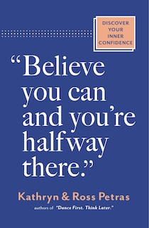 Front cover_Believe You Can and You're Halfway There