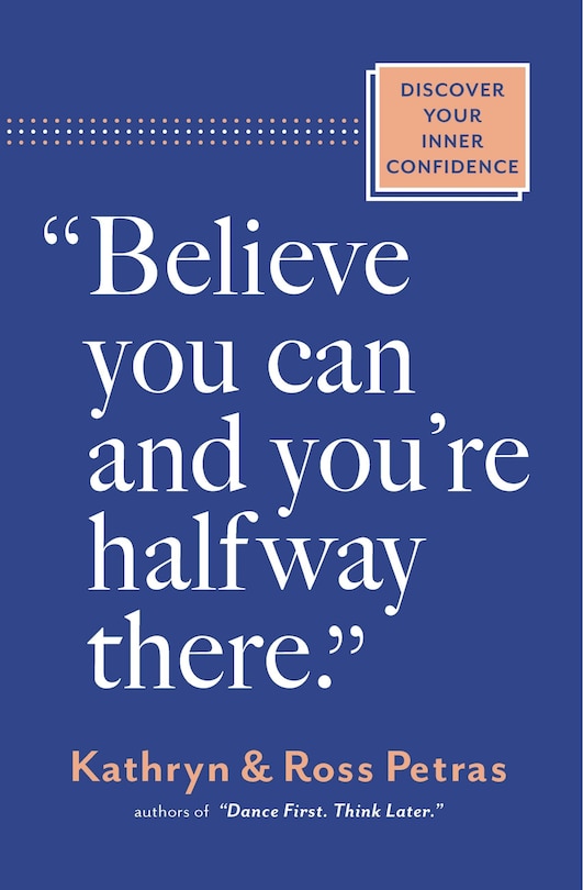 Front cover_Believe You Can and You're Halfway There