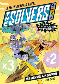 Front cover_The Solvers Book #1: The Divmulti Ray Dilemma