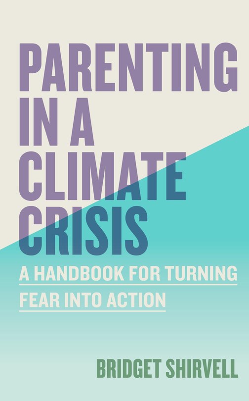 Front cover_Parenting in a Climate Crisis