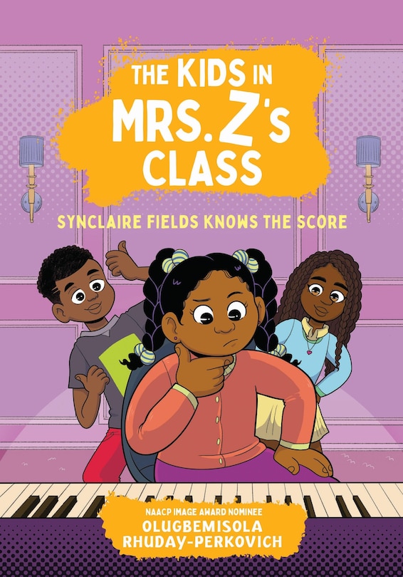 Front cover_The Kids in Mrs. Z's Class: Synclaire Fields Knows the Score