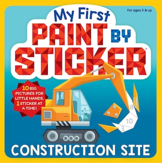 Front cover_My First Paint by Sticker: Construction Site
