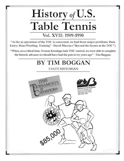 History of U.S. Table Tennis Volume 17