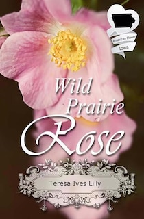 Couverture_Wild Prairie Rose