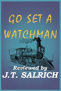 Front cover_Go Set A Watchman - Reviewed