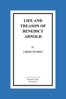 Couverture_Life and Treason of Benedict Arnold
