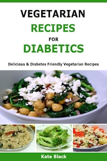 Front cover_Vegetarian Recipes For Diabetics