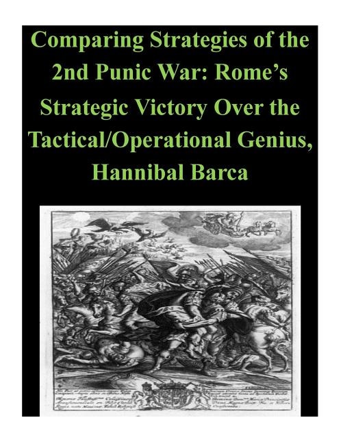 Front cover_Comparing Strategies of the 2nd Punic War