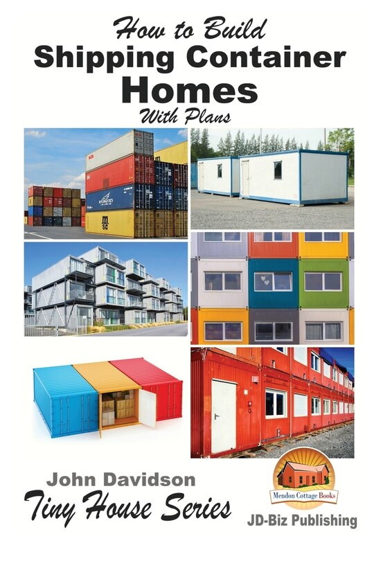 Couverture_How to Build Shipping Container Homes With Plans
