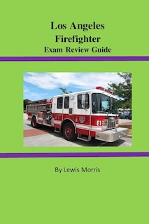 Front cover_Los Angeles Firefighter Exam Review Guide