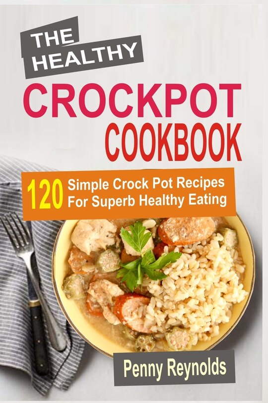 Front cover_The Healthy Crockpot Cookbook