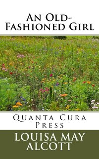 Front cover_An Old-Fashioned Girl