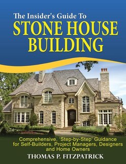 Front cover_The Insider's Guide To Stone House Building