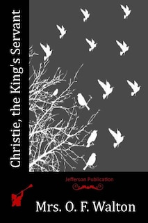Front cover_Christie, the King's Servant