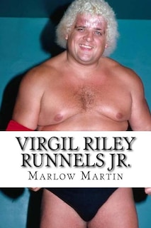 Virgil Riley Runnels Jr.: The American Dream Dusty Rodes