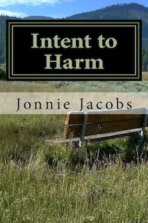 Intent to Harm: A Kali O'Brien Mystery