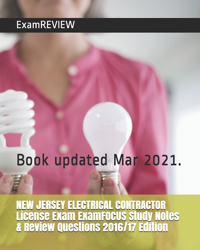 Front cover_NEW JERSEY ELECTRICAL CONTRACTOR License Exam ExamFOCUS Study Notes & Review Questions 2016/17 Edition