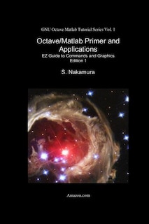 Front cover_Octave/Matlab Primer and Applications
