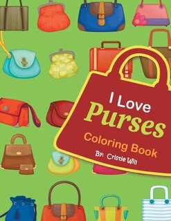 Front cover_I Love Purses