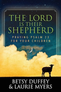Front cover_The Lord is Their Shepherd
