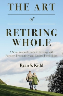 Couverture_The Art of Retiring Whole