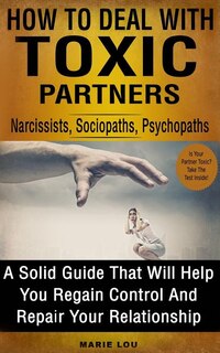 Front cover_How to Deal with Toxic Partners