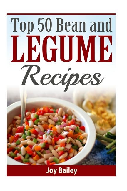 Front cover_Top 50 Bean and Legume Recipes