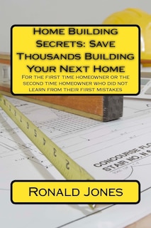 Front cover_Home Building Secrets