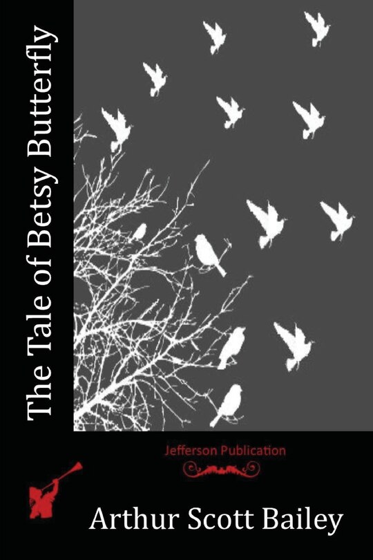 The Tale of Betsy Butterfly