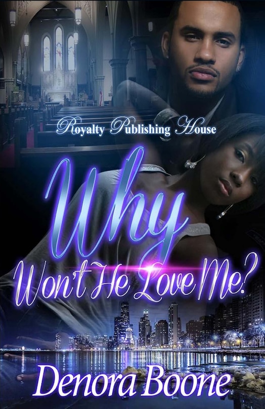Front cover_Why Won't He Love Me