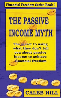 Front cover_The Passive Income Myth