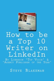 Front cover_How to be a Top 10 Writer on LinkedIn