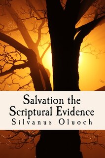 Front cover_Salvation the Scriptural Evidence