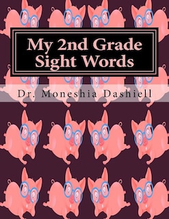 My 2nd Grade Sight Words: My 2nd Grade Sight Words
