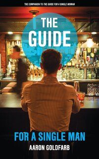 Front cover_The Guide for a Single Man