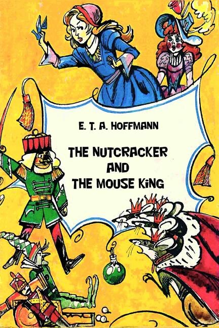 The Nutcracker and The Mouse King