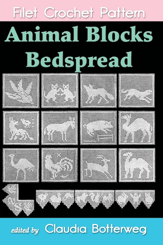 Front cover_Animal Blocks Bedspread Filet Crochet Pattern