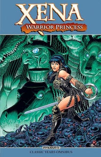 Front cover_Xena, Warrior Princess: The Classic Years Omnibus