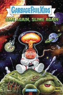 Couverture_Madballs vs Garbage Pail Kids: Time Again, Slime Again