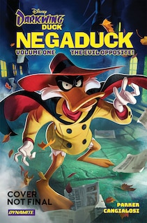 Darkwing Duck: Negaduck Vol 1: The Evil Opposite!