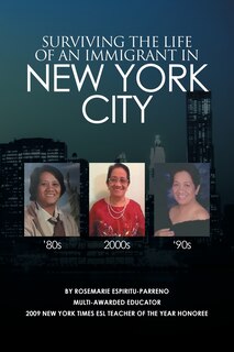Front cover_Surviving the Life of an Immigrant in New York City