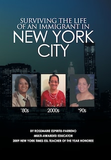 Front cover_Surviving the Life of an Immigrant in New York City